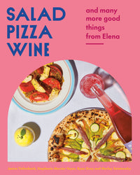 A vibrant cover of Salad Pizza Wine by Random House shows blue text on pink with pizza, tomato salad, a sparkling drink, lemon, and the subtitle—featuring modern Italian recipes and more from Elena.