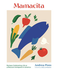 The cookbook Mamacita from Chronicle Books features an illustrated beige cover with a blue fish, vegetables, and herbs, highlighting cherished family recipes.