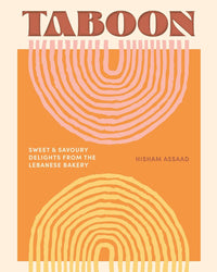 Random House Taboon: Sweet & Savory Delights from the Lebanese Bakery