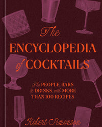 The Encyclopedia of Cocktails by Random House features illustrated glasses on a dark red cover—a vibrant tribute to cocktail culture.