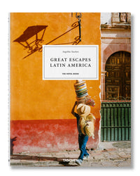 TASCHEN Great Escapes Latin America. The Hotel Book