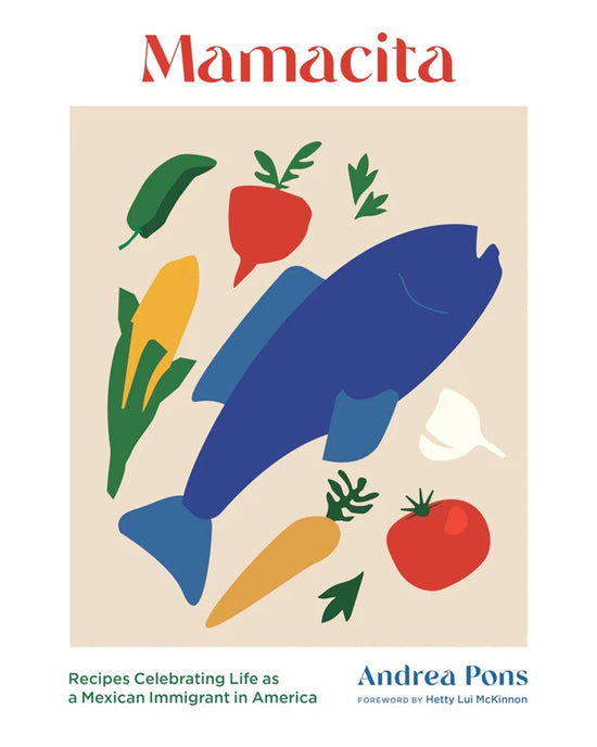 The cookbook Mamacita from Chronicle Books features an illustrated beige cover with a blue fish, vegetables, and herbs, highlighting cherished family recipes.