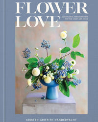 Book cover of 'Flower Love' with a floral arrangement on a light background