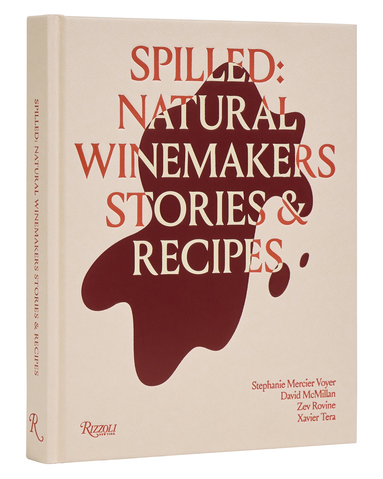 Spilled Natural Winemakers Stories & Recipes